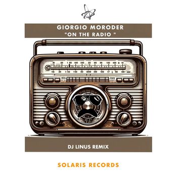 Giorgio Moroder - On the Radio (DJ Linus Remix)