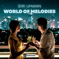 Siri Umann - World of Melodies