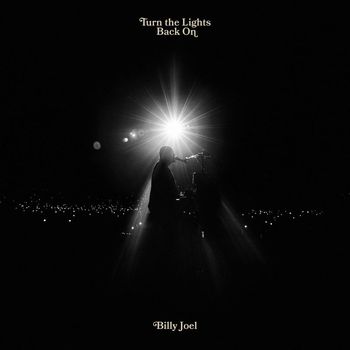Billy Joel - Turn the Lights Back On