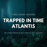 Trapped In Time - Atlantis