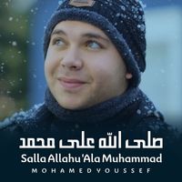 Mohamed Youssef - Salla Allahu 'Ala Muhammad