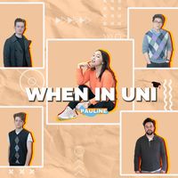Pauline - When in Uni