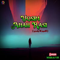 Musafir - Uqsim Anah Rasi
