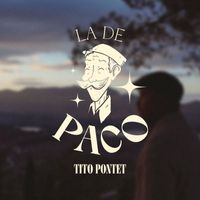 Tito Pontet - La de Paco