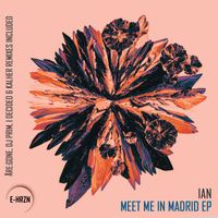 Ian - Meet Me in Madrid EP