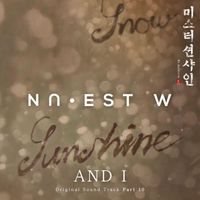 NU’EST W - AND I (From "Mr. Sunshine", Pt. 10) (Original Television Soundtrack)