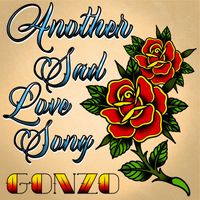 Gonzo - Another Sad Love Song
