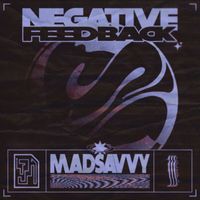 madSavvy - Negative Feedback