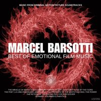 Marcel Barsotti - Marcel Barsotti: Best Of Emotional Film Music