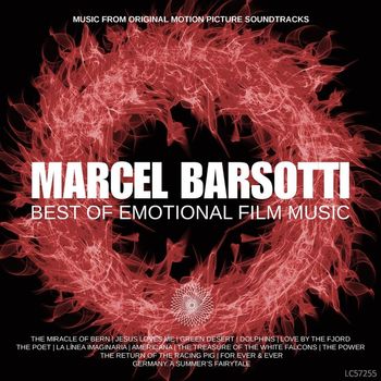 Marcel Barsotti - Marcel Barsotti: Best Of Emotional Film Music