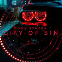 Tony Syntex - City Of Sin