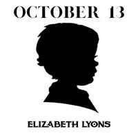 Elizabeth Lyons - October 13