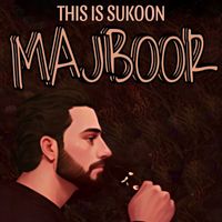 Sukoon - Majboor