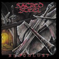 Sacred Steel - Bloodlust (Explicit)