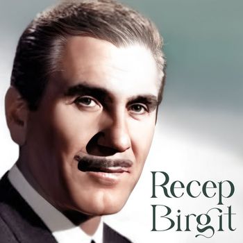 Recep Birgit - Recep Birgit