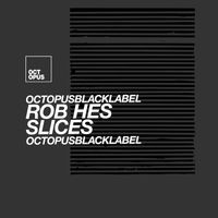 Rob Hes - Slices