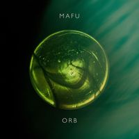 MAFU - Orb