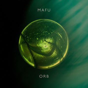 MAFU - Orb