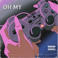 Onstarcruz - Oh My (Explicit)