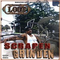 Loot - Scrapen & Grinden (Explicit)