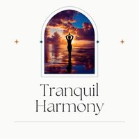 Lullabies - Tranquil Harmony: Zen Meditation for Inner Peace & Relaxity