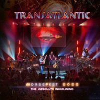 Transatlantic - Lay Down Your Life (Live at Morsefest 2022)