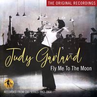Judy Garland - Fly Me To The Moon