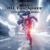 Sixsense, GoaStream - Off To Space (Synchromatrix Remix 2022)