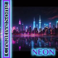 CreativeSong - Neon (Radio Edit)