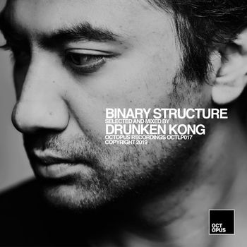 Drunken Kong - Binary Structure (Mixed By Drunken Kong)