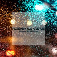 Esmae - Forever You and Me (Steven Liquid Mixes)