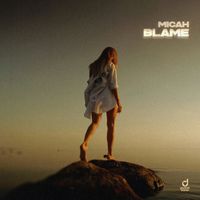 Micah - Blame