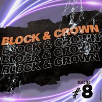 Block & Crown - Block & Crown Selected #8 Nu Disco Special