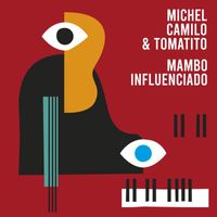 Michel Camilo, Tomatito - Mambo influenciado
