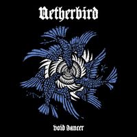 Netherbird - Void Dancer
