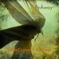 Julee Cruise, Tim Saul - Fly Away (HAb Remix)