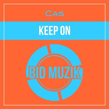 Cas - Keep On