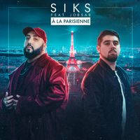 Siks - À La Parisienne
