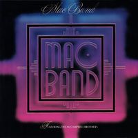 Mac Band Featuring The McCampbell Brothers - Mac Band Featuring The McCambell Brothers