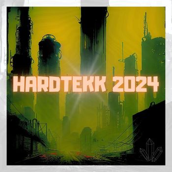 Various Artists - Hardtekk 2024 (Explicit)
