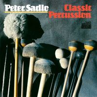 Peter Sadlo - Classic Percussion