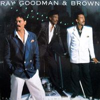 Ray, Goodman & Brown - Take It To The Limit