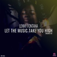 Lenny fontana - Let The Music Take You High