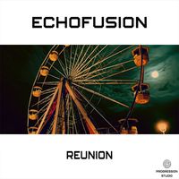 Echofusion - Reunion