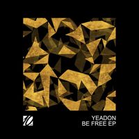 Yeadon - Be Free EP