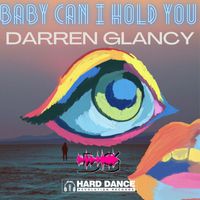 Darren Glancy - Baby Can I Hold You(Radio Edit)