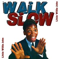 Little Willie John - Walk Slow