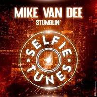 Mike Van Dee - Stumblin'