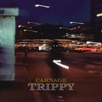 Carnage - TRIPPY