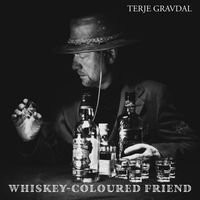 Terje Gravdal - Whiskey-Coloured Friend